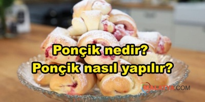 Ponçik nedir? Ponçik nasıl yapılır?