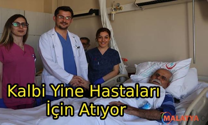 Kalbi yine hastaları için atıyor
