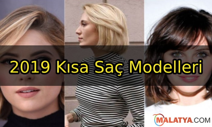 2019 Kısa Saç Modelleri