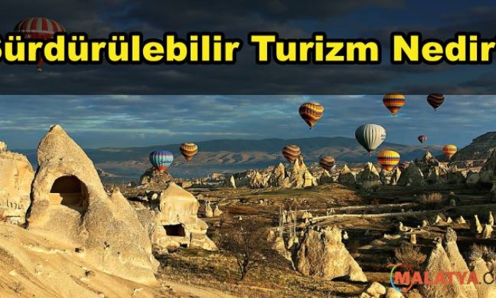 Sürdürülebilir Turizm Nedir?