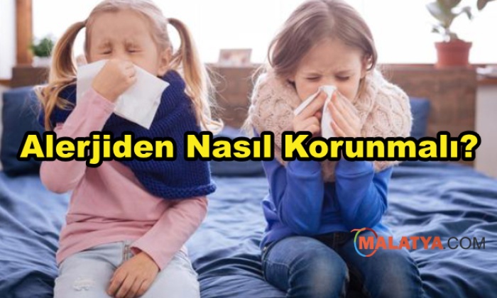 Alerjiden Nasıl Korunmalı?
