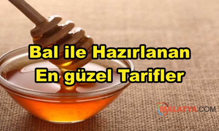 Bal ile Hazırlanan En güzel Tarifler