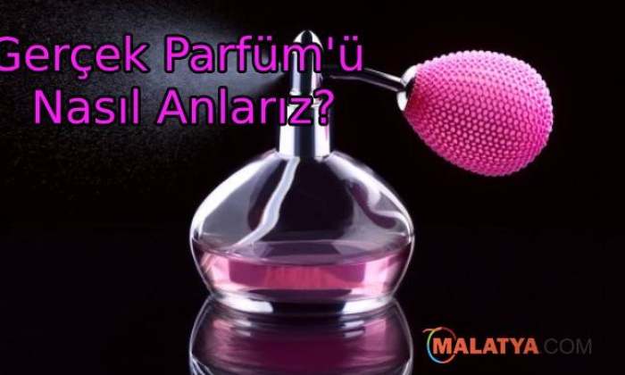 Parfüm'ün Sahte Olduğunu Nasıl Anlarız?