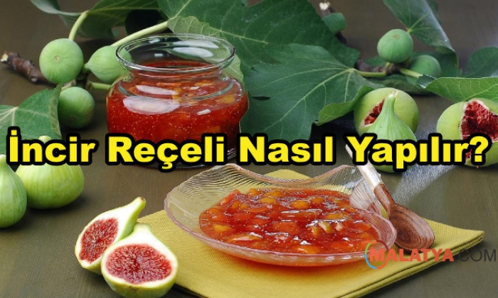 İncir Reçeli Nasıl Yapılır?