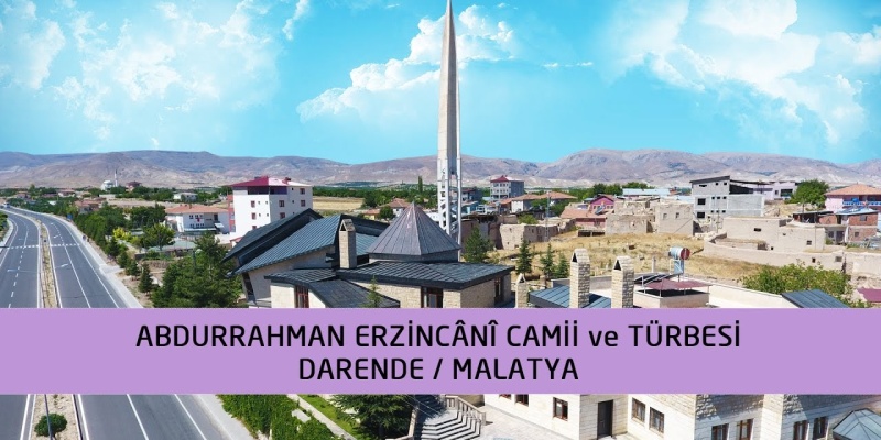Malatya Abdurrahman Erzincan-i Cami ve Külliyesi