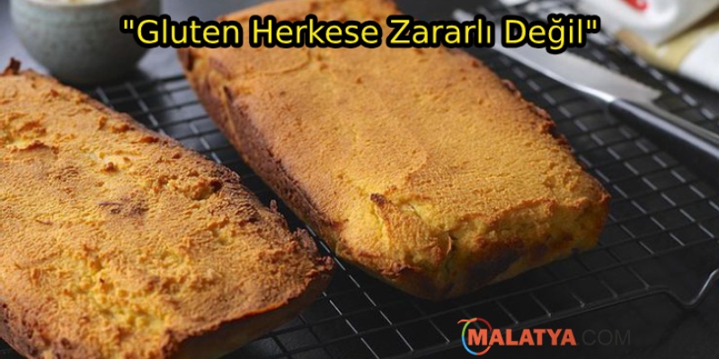 Gluten Herkese Zararlı Değil!