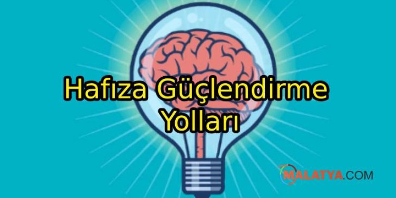 Hafıza Güçlendirme Yolları