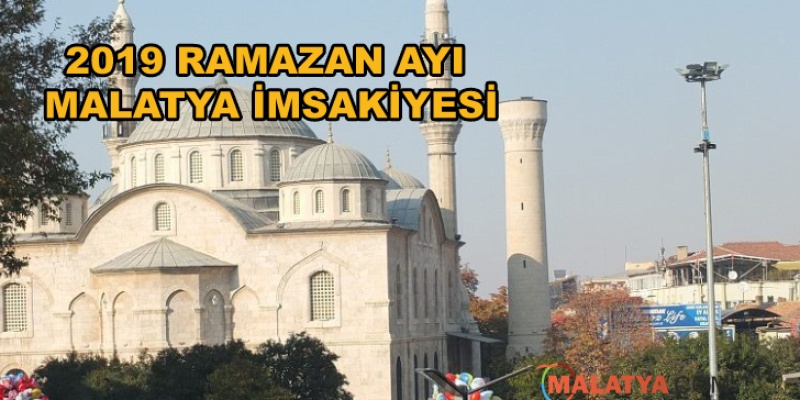 2019 RAMAZAN AYI MALATYA İMSAKİYESİ
