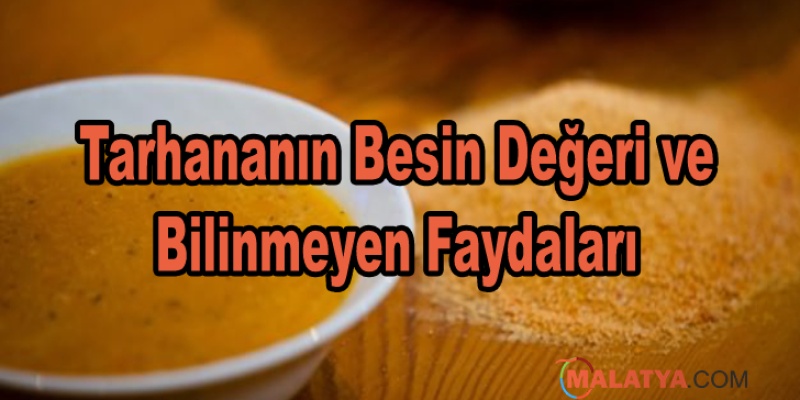 Tarhananın Besin Değeri ve Bilinmeyen Faydaları